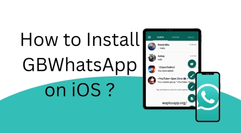 How to Install GBWhatsApp on iOS (iPhone) – Complete Guide